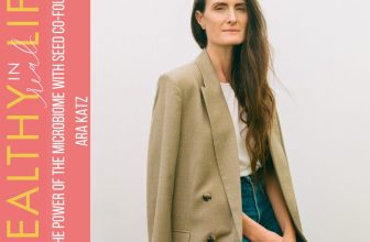 166: The facility of the microbiome with Seed co-founder, Ara Katz