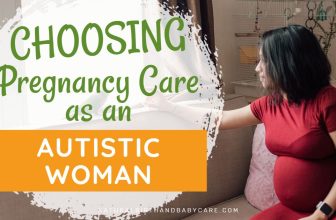 Selecting the Proper Being pregnant Care as an Autistic Girl